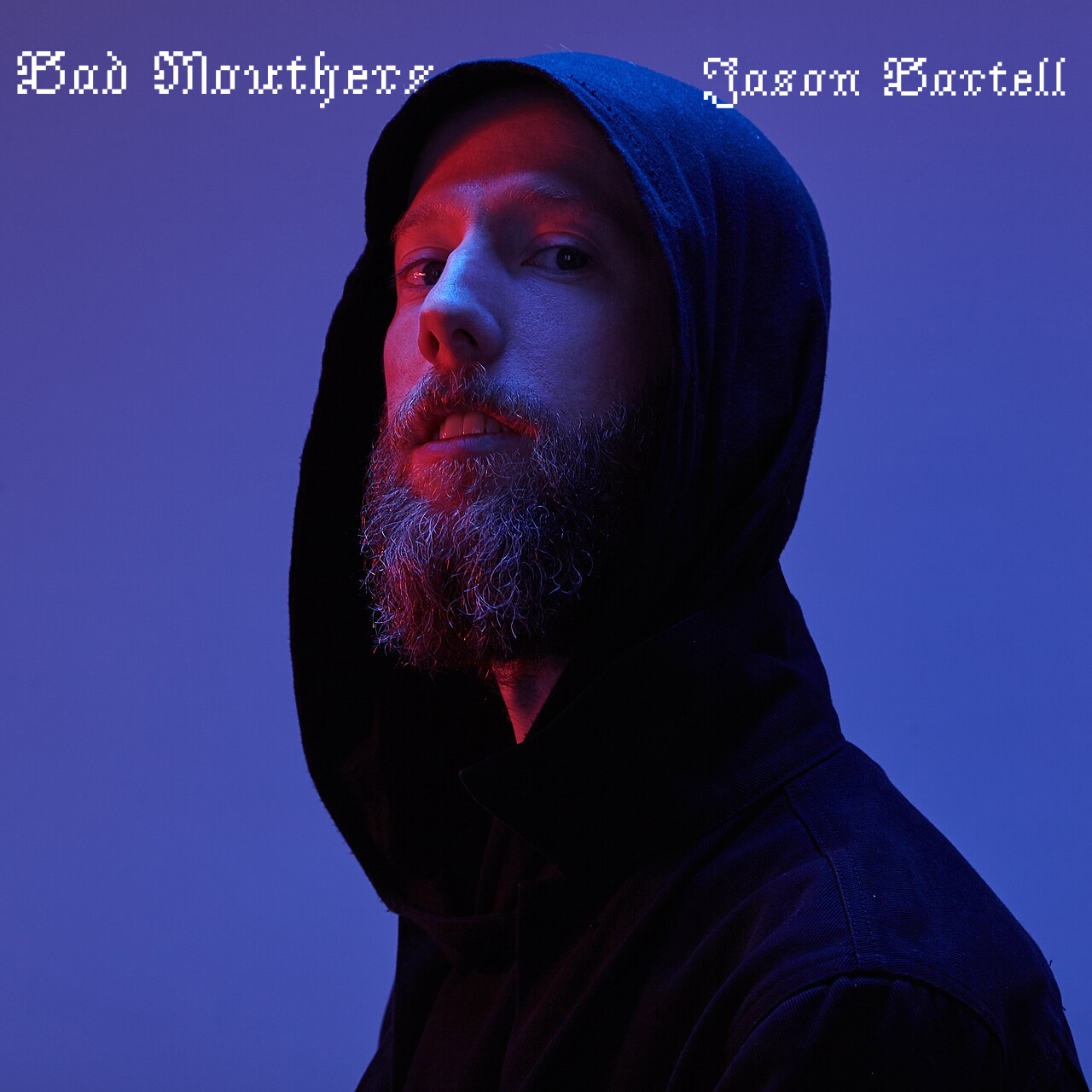 Album artwork for Bad Mouthers by Jason Bartell